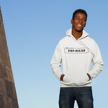 Afbeelding in Gallery-weergave laden, Unisex Hoodie - Ge zei van Eirp-Meijer as... - by Robert Abigail