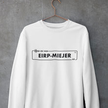 Afbeelding in Gallery-weergave laden, Unisex Sweatshirt - Ge zei van Eirp-Meijer as... - by Robert Abigail
