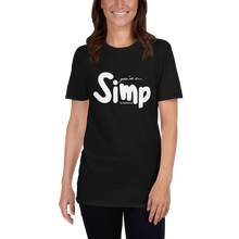 Afbeelding in Gallery-weergave laden, You're a... SIMP by Kythana - Unisex T-shirt met korte mouw