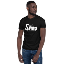 Afbeelding in Gallery-weergave laden, You're a... SIMP by Kythana - Unisex T-shirt met korte mouw